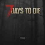 オープンワールドのサバイバルホラーゲームの7Days to Die